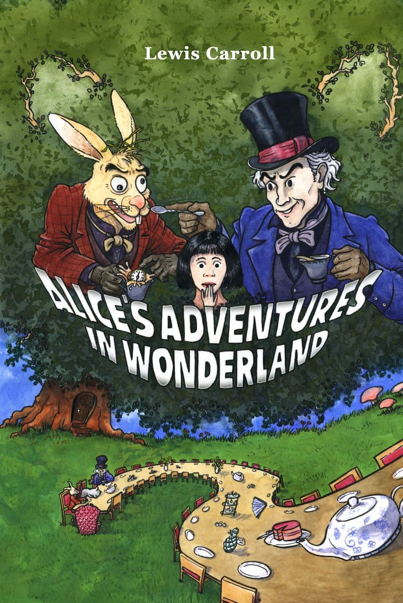 Alice’s Adventures in Wonderland